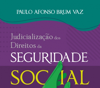 Judicializacao dos Direitos da Seguridade Social
