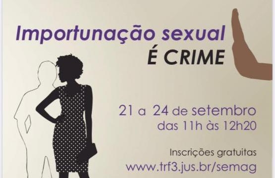Justiça Federal da 3ª Região lança plataforma sobre importunação sexual