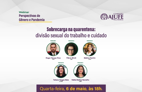 Comissão Ajufe Mulheres debate divisão sexual do trabalho e cuidado na quarentena